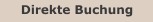 Direkte Buchung